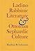 Ladino Rabbinic Literature and Ottoman Sephardic Culture by Matthias B. Lehmann