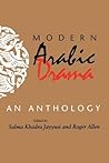 Modern Arabic Drama: An Anthology (Indiana Series in Arab and Islamic Studies