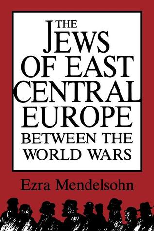 The Jews of East Central Europe Between the World Wars (Paperback)