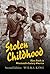 Stolen Childhood: Slave Youth in Nineteenth-Century America