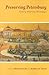 Preserving Petersburg: Hist...