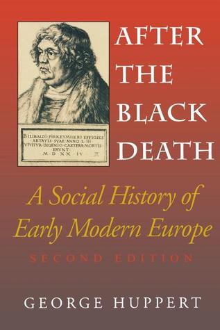 After the Black Death: A Social History of Early Modern Europe (Paperback)