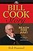 The Bill Cook Story: Ready, Fire, Aim!