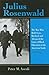 Julius Rosenwald: The Man W...