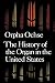 The History of the Organ in...