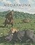 Megafauna: Giant Beasts of Pleistocene South America (Life of the Past)