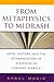 From Metaphysics to Midrash...