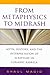 From Metaphysics to Midrash: Myth, History, and the Interpretation of Scripture in Lurianic Kabbala (Biblical Literature)