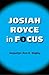 Josiah Royce in Focus (American Philosophy)