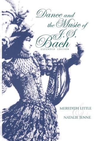 Dance and the Music of J. S. Bach (Paperback)