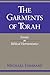 The Garments of Torah: Essa...