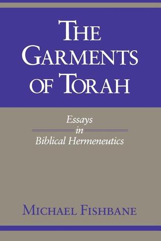 The Garments of Torah: Essays in Biblical Hermeneutics (Biblical Literature)