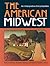 The American Midwest by Richard Sisson