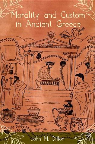 Morality and Custom in Ancient Greece (Paperback)