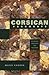Corsican Fragments: Difference, Knowledge, and Fieldwork (New Anthropologies of Europe)
