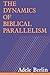 The Dynamics of Biblical Parallelism