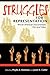 Struggles for Representation by Janet K. Cutler