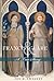 Francis and Clare: A True S...