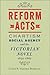 Reform Acts: Chartism, Social Agency, and the Victorian Novel, 1832–1867