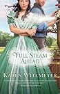 Full Steam Ahead (Full Steam Ahead, #1)