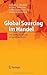 Global Sourcing im Handel: ...