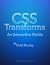 CSS Transforms An Interactive Guide