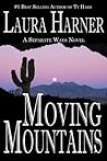 Moving Mountains by Laura Harner Moving Mountains by Laura Harner