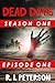 Dead Days: Episode One (Dead Days Season One #1)