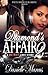 Diamond's Affair 2 by Danielle Marcus