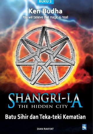 Shangri-La (The Hidden City) : Batu Sihir dan Teka-teki Kematian #2