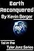 Earth Reconquered - 1st In the Tyler Jonz Series