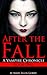 After the Fall (Vampire Chronicle #1, part 1)