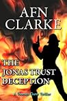 The Jonas Trust Deception by A.F.N. Clarke