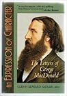 An Expression of Character: The Letters of George Macdonald