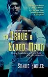 To Crave a Blood Moon (Moon Chasers, #3)