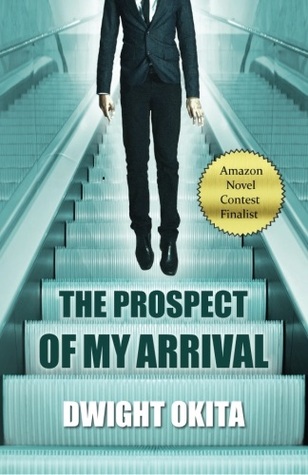 The Prospect of My Arrival (Paperback)