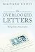 The Overlooked Letters: The...