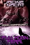 Full Moon Feral by Jackie Nacht Full Moon Feral by Jackie Nacht
