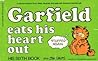 Garfield Eats His Heart Out by Jim Davis