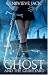 The Ghost and the Graveyard (Knight Games, #1)