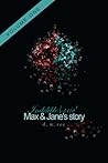 Indelible Lovin': Max & Jane's Story Vol. 1 (Indelible Love #2)