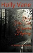The Haunted Highway