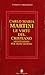 Le virtù del cristiano: Meditazioni per ogni giorno