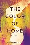 The Color of Home by Rich Marcello