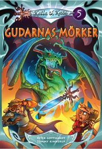 Gudarnas mörker (Katla & Knös, #5)