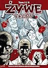 Żywe Trupy. Tomy I i II by Robert Kirkman
