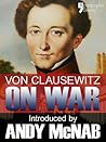 On War by Carl von Clausewitz On War by Carl von Clausewitz