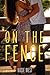 On the Fence