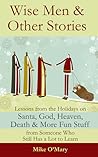 Wise Men and Other Stories by Mike O'Mary