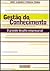 Gesta o do conhecimento - o grande desafio empresarial
